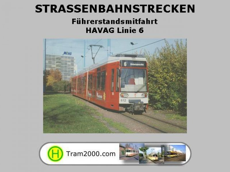 Straßenbahnstrecken - Führerstandsmitfahrten - HAVAG Halle Linie 6