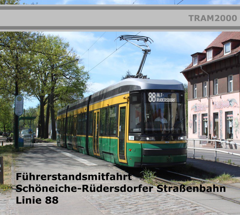 Straßenbahnstrecken - Führerstandsmitfahrten - SRS Linie 88